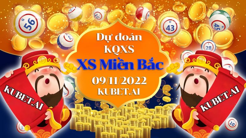 Soi cầu MB 09-11-2022 - Dự đoán XSMB hôm nay - Chốt số XSMB VIP